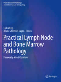 Practical Lymph Node and Bone Marrow Pathology : Frequently Asked Questions (Practical Anatomic Pathology) （1st ed. 2020. 2021. xiii, 752 S. XIII, 752 p. 356 illus., 352 illus. i）