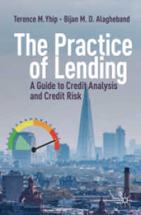 The Practice of Lending : A Guide to Credit Analysis and Credit Risk