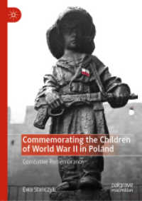 Commemorating the Children of World War II in Poland : Combative Remembrance