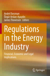 Regulations in the Energy Industry : Financial, Economic and Legal Implications （2020）