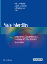 男性不妊（第２版）<br>Male Infertility : Contemporary Clinical Approaches, Andrology, ART and Antioxidants （2ND）