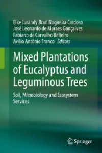 Mixed Plantations of Eucalyptus and Leguminous Trees : Soil, Microbiology and Ecosystem Services