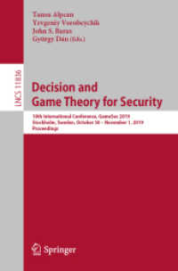 Decision and Game Theory for Security : 10th International Conference, GameSec 2019, Stockholm, Sweden, October 30 - November 1, 2019, Proceedings (Security and Cryptology)