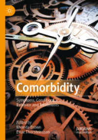 Comorbidity : Symptoms, Conditions, Behavior and Treatments