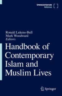現代のイスラームとムスリムの生活ハンドブック（全２巻）<br>Handbook of Contemporary Islam and Muslim Lives (Handbook of Contemporary Islam and Muslim Lives)