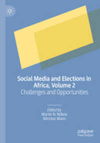 Social Media and Elections in Africa, Volume 2 : Challenges and Opportunities （2020）