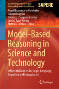 Model-Based Reasoning in Science and Technology : Inferential Models for Logic, Language, Cognition and Computation (Studies in Applied Philosophy, Epistemology and Rational Ethics)
