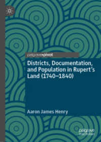 Districts, Documentation, and Population in Rupert's Land (1740-1840) （2020）