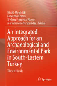 An Integrated Approach for an Archaeological and Environmental Park in South-Eastern Turkey : Tilmen Höyük