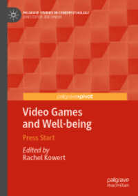 Video Games and Well-being : Press Start (Palgrave Studies in Cyberpsychology)