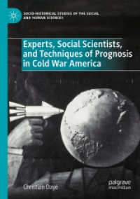 Experts, Social Scientists, and Techniques of Prognosis in Cold War America (Socio-historical Studies of the Social and Human Sciences)