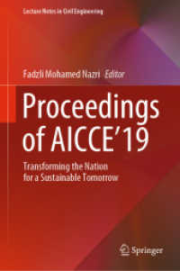 Proceedings of AICCE'19, 2 Teile : Transforming the Nation for a Sustainable Tomorrow (Lecture Notes in Civil Engineering 53) （2019. xix, 1677 S. XIX, 1677 p. 955 illus. In 2 volumes, not available）