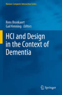 HCI and Design in the Context of Dementia (Human-computer Interaction Series)