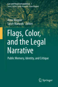 Flags, Color, and the Legal Narrative : Public Memory, Identity, and Critique (Law and Visual Jurisprudence)