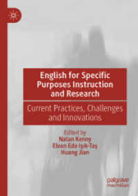 特定目的の英語（ESP）指導と研究の最前線<br>English for Specific Purposes Instruction and Research : Current Practices, Challenges and Innovations