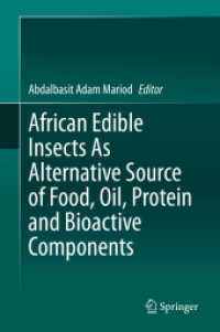 African Edible Insects as Alternative Source of Food, Oil, Protein and Bioactive Components （2020）