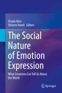 The Social Nature of Emotion Expression : What Emotions Can Tell Us about the World