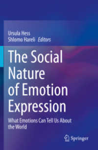 The Social Nature of Emotion Expression : What Emotions Can Tell Us about the World