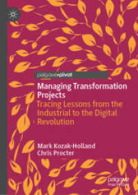 Managing Transformation Projects : Tracing Lessons from the Industrial to the Digital Revolution （2020）