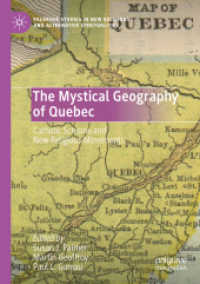The Mystical Geography of Quebec : Catholic Schisms and New Religious Movements (Palgrave Studies in New Religions and Alternative Spiritualities) （2020）