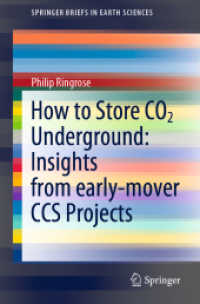 How to Store CO2 Underground: Insights from early-mover CCS Projects (Springerbriefs in Earth Sciences) （2020）
