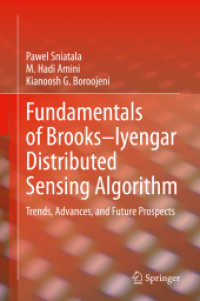 Fundamentals of Brooks-Iyengar Distributed Sensing Algorithm : Trends, Advances, and Future Prospects