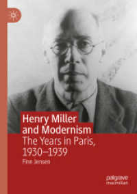 Henry Miller and Modernism : The Years in Paris, 1930-1939 （2019）