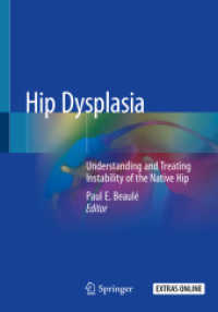 Hip Dysplasia : Understanding and Treating Instability of the Native Hip （2020）