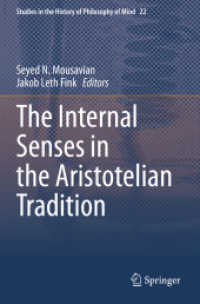 The Internal Senses in the Aristotelian Tradition (Studies in the History of Philosophy of Mind)