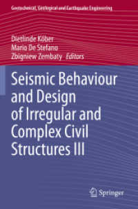 Seismic Behaviour and Design of Irregular and Complex Civil Structures III (Geotechnical, Geological and Earthquake Engineering)