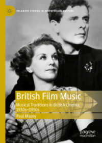 British Film Music : Musical Traditions in British Cinema, 1930s-1950s (Palgrave Studies in Audio-visual Culture)