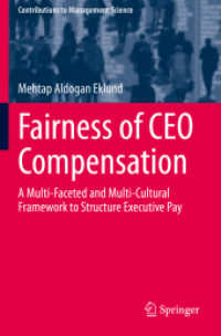 Fairness of CEO Compensation : A Multi-Faceted and Multi-Cultural Framework to Structure Executive Pay (Contributions to Management Science)