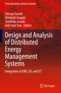 Design and Analysis of Distributed Energy Management Systems : Integration of EMS, EV, and ICT (Power Electronics and Power Systems)