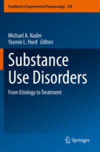 Substance Use Disorders : From Etiology to Treatment (Handbook of Experimental Pharmacology)