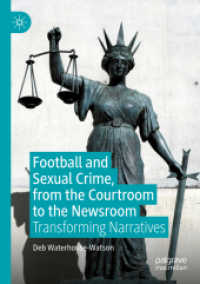 Football and Sexual Crime, from the Courtroom to the Newsroom : Transforming Narratives （2019）