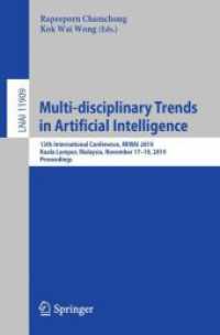 Multi-disciplinary Trends in Artificial Intelligence : 13th International Conference, MIWAI 2019, Kuala Lumpur, Malaysia, November 17-19, 2019, Proceedings (Lecture Notes in Computer Science)