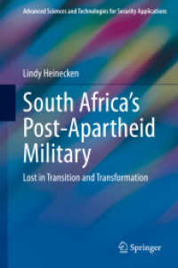South Africa's Post-Apartheid Military : Lost in Transition and Transformation (Advanced Sciences and Technologies for Security Applications)