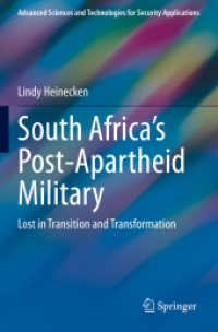 South Africa's Post-Apartheid Military : Lost in Transition and Transformation (Advanced Sciences and Technologies for Security Applications)