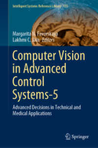 Computer Vision in Advanced Control Systems-5 : Advanced Decisions in Technical and Medical Applications (Intelligent Systems Reference Library)