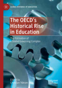 The OECD's Historical Rise in Education : The Formation of a Global Governing Complex (Global Histories of Education)