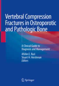 Vertebral Compression Fractures in Osteoporotic and Pathologic Bone : A Clinical Guide to Diagnosis and Management （2020）