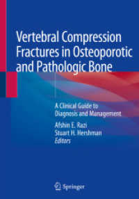 Vertebral Compression Fractures in Osteoporotic and Pathologic Bone : A Clinical Guide to Diagnosis and Management （2020）
