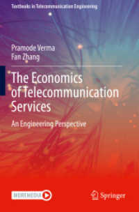 The Economics of Telecommunication Services : An Engineering Perspective (Textbooks in Telecommunication Engineering) （2020）