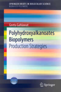 Polyhydroxyalkanoates Biopolymers : Production Strategies (Springerbriefs in Molecular Science) （2019）