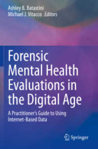 Forensic Mental Health Evaluations in the Digital Age : A Practitioner's Guide to Using Internet-Based Data