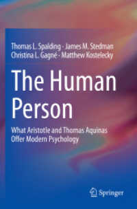 The Human Person : What Aristotle and Thomas Aquinas Offer Modern Psychology