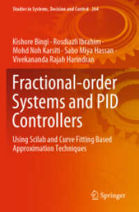Fractional-order Systems and PID Controllers : Using Scilab and Curve Fitting Based Approximation Techniques (Studies in Systems, Decision and Control)