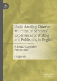 Understanding Chinese Multilingual Scholars' Experiences of Writing and Publishing in English : A Social-Cognitive Perspective