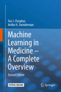 医学のための機械学習テキスト（第２版）<br>Machine Learning in Medicine - a Complete Overview （2ND）