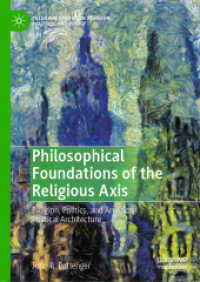 Philosophical Foundations of the Religious Axis : Religion, Politics, and American Political Architecture (Palgrave Studies in Religion, Politics, and Policy)